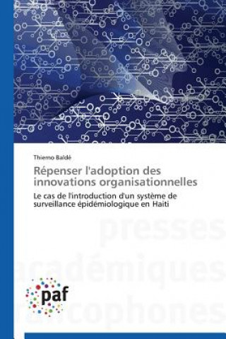 Book Repenser l'Adoption Des Innovations Organisationnelles Balde-T