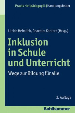 Könyv Inklusion in Schule und Unterricht Ulrich Heimlich