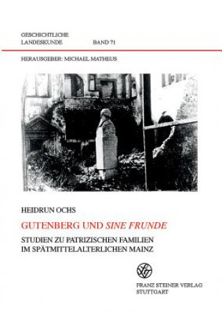 Carte Gutenberg und sine frunde Heidrun Ochs