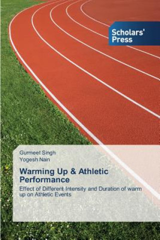 Book Warming Up & Athletic Performance Singh Gurmeet