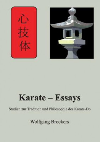 Carte Karate - Essays Wolfgang Brockers