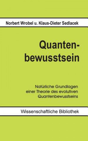 Книга Quantenbewusstsein Norbert Wrobel