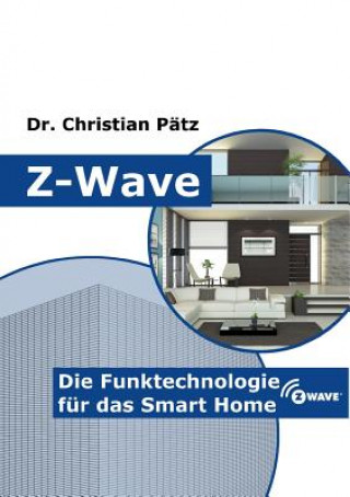 Könyv Z-Wave Christian Patz