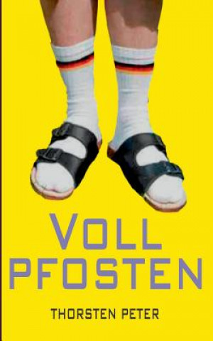 Livre Vollpfosten Thorsten Peter