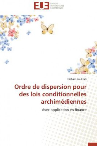 Könyv Ordre de Dispersion Pour Des Lois Conditionnelles Archim diennes Loukrati-H