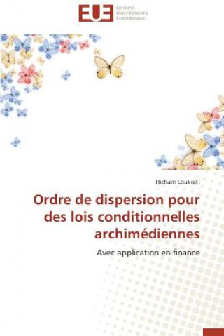 Buch Ordre de Dispersion Pour Des Lois Conditionnelles Archim diennes Loukrati-H