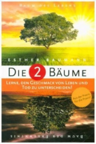 Knjiga Die 2 Bäume Esther Baumann