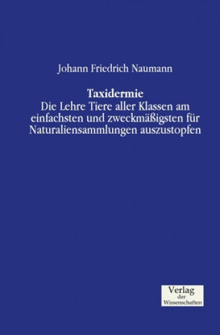 Książka Taxidermie Johann Friedrich Naumann