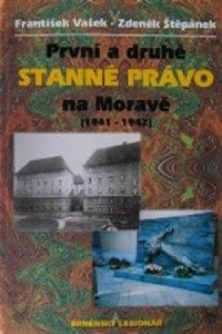Kniha První a druhé stanné právo na Moravě Zdeněk Štěpánek