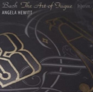 Audio The Art of Fugue / Die Kunst der Fuge, 2 Audio-CDs Angela Hewitt