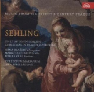 Hanganyagok Christmas in Prague Cathedral - Music from 18th Century Prague, 1 Audio-CD Blazikova/Kral/Semeradova/Collegium Marianum