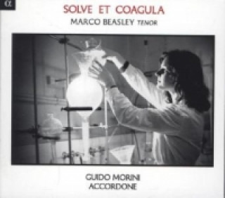 Hanganyagok Solve et Coagula, 1 Audio-CD Beasley/Morini/Accordone