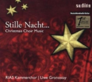 Audio Stille Nacht ..., 1 Audio-CD Gronostay/RIAS Kammerchor