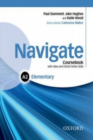 Книга Navigate: Elementary A2: Coursebook with DVD and Online Skills Paul Dummet