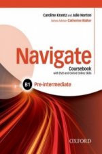 Carte Navigate: Pre-intermediate B1: Coursebook, e-book, and online practice for skills, language and work 