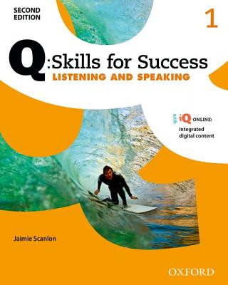 Книга Q Skills for Success: Level 1: Listening & Speaking Student Book with iQ Online Jaimie Scanlon