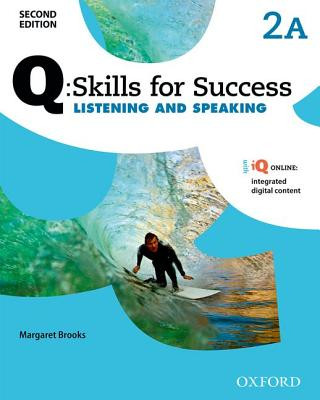 Книга Q Skills for Success: Level 2: Listening & Speaking Split Student Book A with iQ Online Margaret Brooks