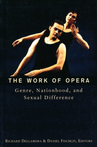 Könyv Work of Opera Richard Dellamora