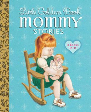 Kniha Little Golden Book Mommy Stories Jean Cushman
