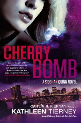 Könyv Cherry Bomb Caitlin R. Kiernan