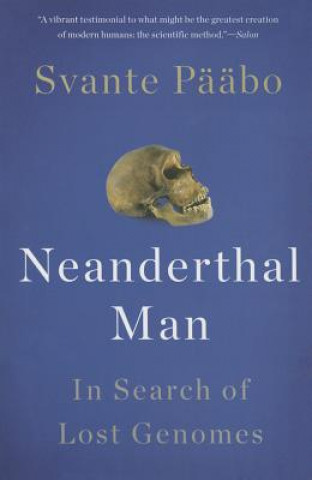 Kniha Neanderthal Man Svante Paabo