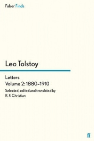 Könyv Tolstoy's Letters Volume 2: 1880-1910 R. F. Christian
