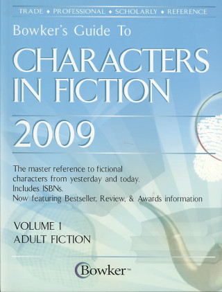Könyv Bowker's Guide to Characters in Fiction, 2008/09 