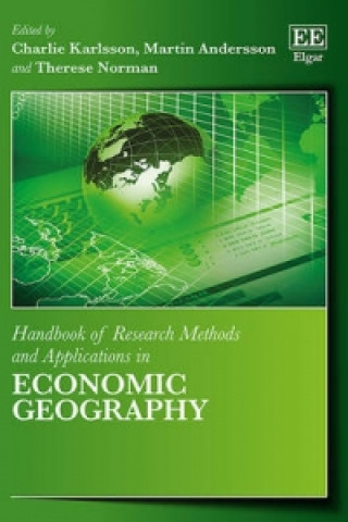 Kniha Handbook of Research Methods and Applications in Economic Geography Charlie Karlsson
Martin Andersson
Therese Norman