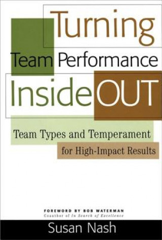 Книга Turning Team Performance Inside Out Susan Nash