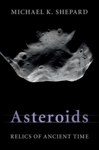Knjiga Asteroids Michael K. Shepard