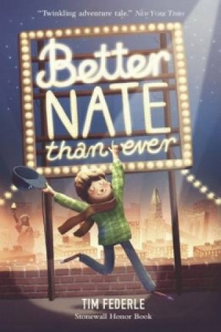 Книга Better Nate Than Ever Tim Federle