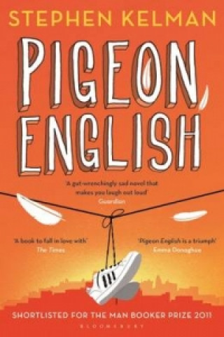 Kniha Pigeon English Stephen Kelman