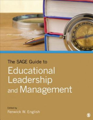 Kniha SAGE Guide to Educational Leadership and Management Fenwick W English