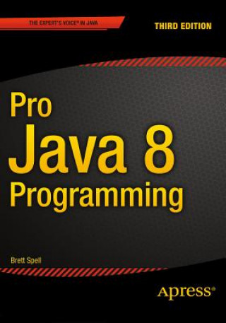 Könyv Pro Java 8 Programming Terrill Brett Spell