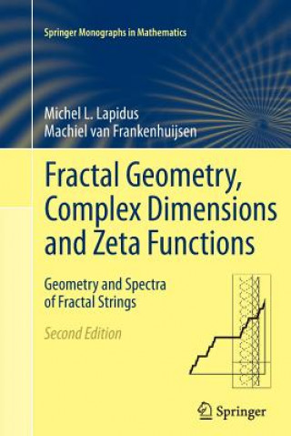 Libro Fractal Geometry, Complex Dimensions and Zeta Functions Michel L. Lapidus