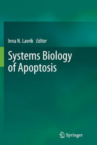 Könyv Systems Biology of Apoptosis Inna N. Lavrik