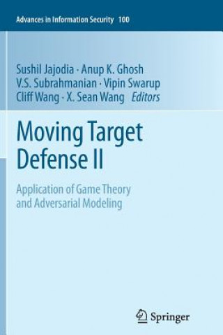 Kniha Moving Target Defense II Anup K. Ghosh