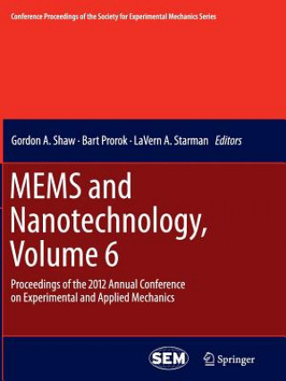 Kniha MEMS and Nanotechnology, Volume 6 Barton C. Prorok