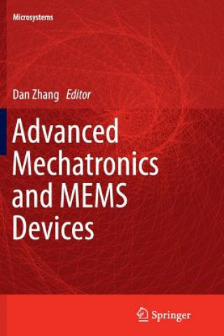 Könyv Advanced Mechatronics and MEMS Devices Dan Zhang