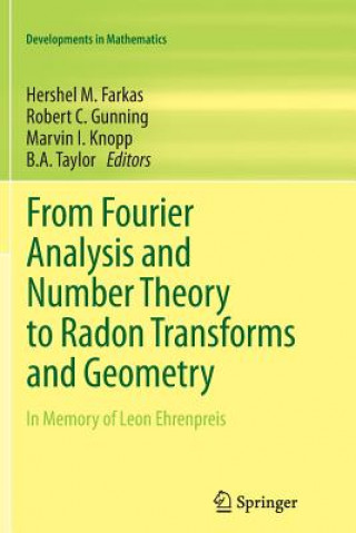 Könyv From Fourier Analysis and Number Theory to Radon Transforms and Geometry Hershel M. Farkas
