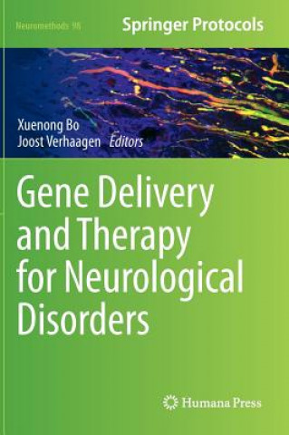 Książka Gene Delivery and Therapy for Neurological Disorders Xuenong Bo