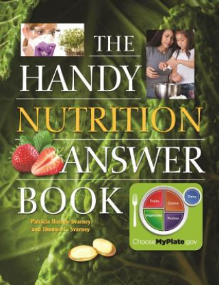 Kniha Handy Nutrition Answer Book Patricia Barnes-Svarney