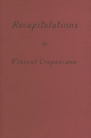 Könyv Recapitulations Vincent Crapanzano