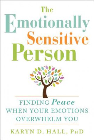Kniha Emotionally Sensitive Person Karyn D. Hall