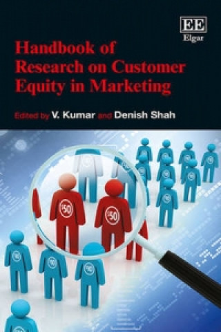 Könyv Handbook of Research on Customer Equity in Marketing 
