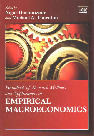 Könyv Handbook of Research Methods and Applications in Empirical Macroeconomics 