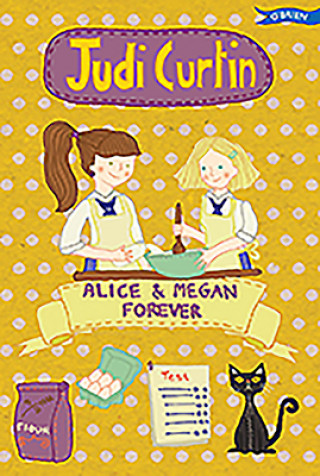 Könyv Alice & Megan Forever Judi Curtin