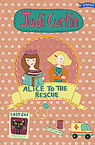 Book Alice to the Rescue Judi Curtin