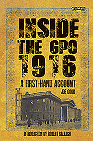 Livre Inside the GPO 1916 Joe Good