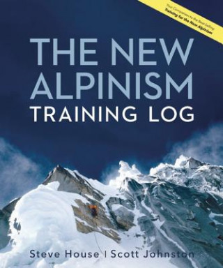 Kniha New Alpinism Training Log Steve House